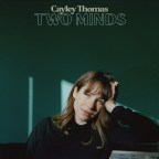 Cayley Thomas “Two Minds”