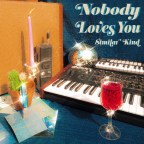 “Nobody Loves You” Similar Kind