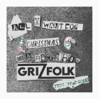 Grizfolk feat. Kyle Gass “All I Want For Christmas Is A Rock Show”