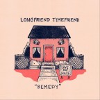 Longfriend Timefriend “Remedy”