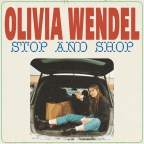 Olivia Wendel “Stop & Shop”