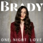 Brady “One Night Love”