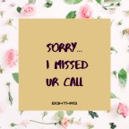 Eighthrs “sorry i missed ur call”