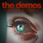 The Demos “Nothing Is As It Seems”
