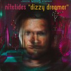Nite Tides “Dizzy Dreamer”