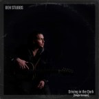 Ben Stubbs “Driving in the Dark”