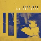 Jess Rae “Golden Days”