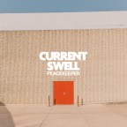 Current Swell “I’m A Mess”