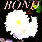 Glom “Bond” Track by Track!!