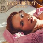 Kylie Rothfield “Lover Like That”