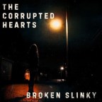 The Corrupted Hearts “Broken Slinky”